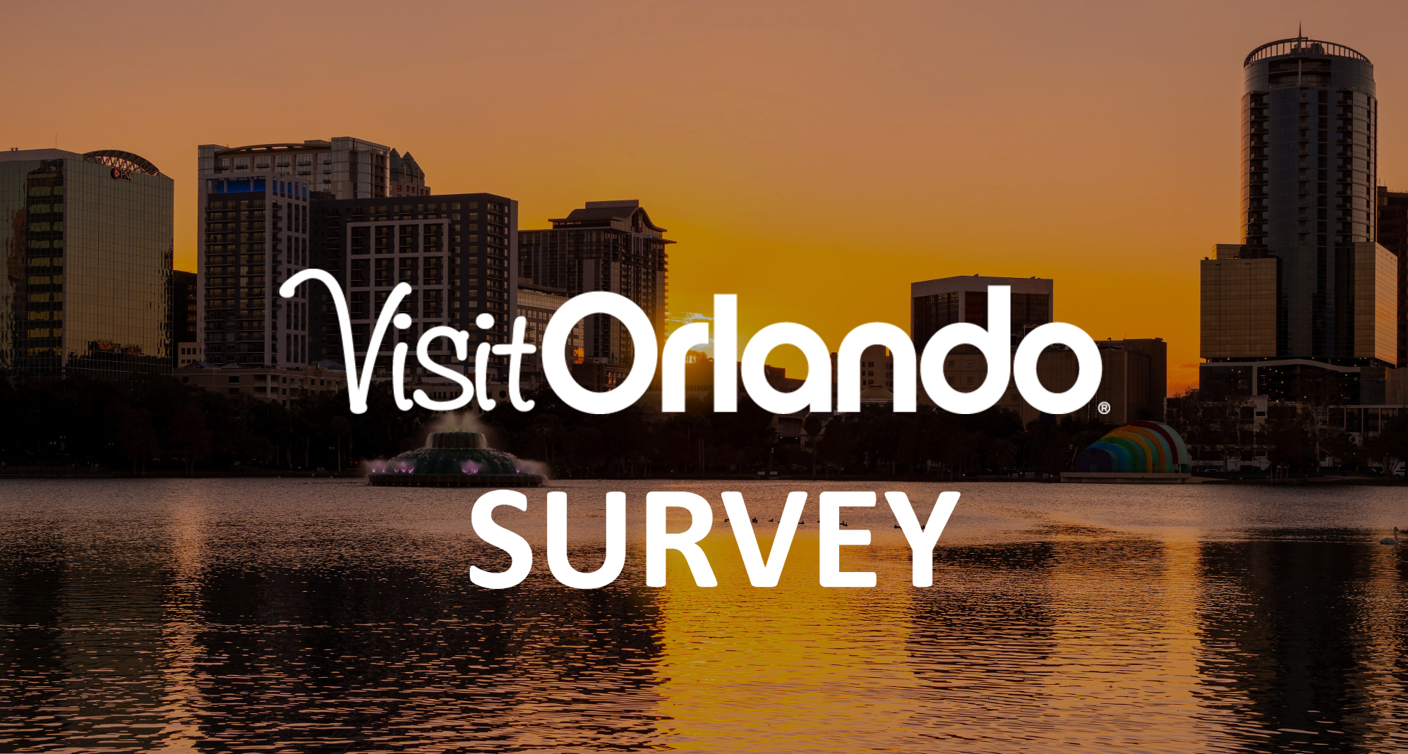 Visit Orlando invites you to share your valuable feedback on the destination in this survey.