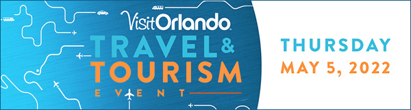 Register for Visit Orlando’s Travel & Tourism Event, held during National Travel and Tourism Week